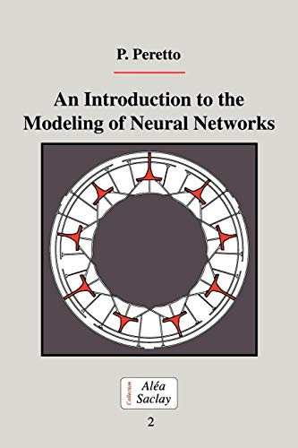 An Introduction to the Modeling of Neural Networks