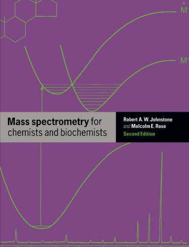 Stock image for Mass Spectrometry for Chemists and Biochemists for sale by AwesomeBooks