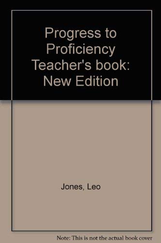 Progress to Proficiency Teacher's book: New Edition - Leo Jones