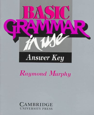 Imagen de archivo de Basic Grammar in Use Answer Key : Reference and Practice for Students of English a la venta por Better World Books
