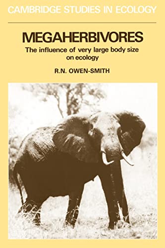 9780521426374: Megaherbivores: The Influence of Very Large Body Size on Ecology (Cambridge Studies in Ecology)