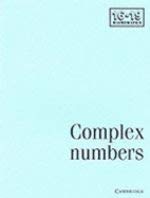 Complex Numbers (School Mathematics Project 16-19) (9780521426527) by School Mathematics Project