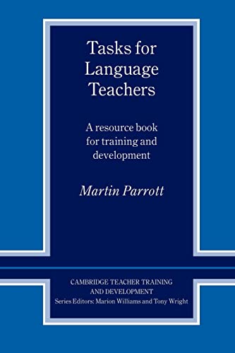 Stock image for Tasks for Language Teachers: A Resource Book for Training and Development (Cambridge Teacher Training and Development) for sale by BooksRun