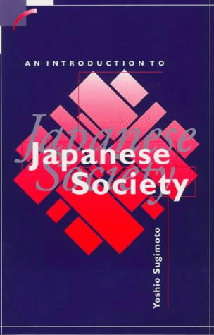 Imagen de archivo de An Introduction to Japanese Society a la venta por Better World Books: West