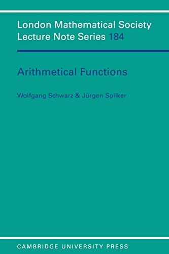 Beispielbild fr Arithmetical Functions (London Mathematical Society Lecture Note Series, Band 184) zum Verkauf von medimops