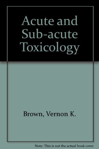 Stock image for Acute and Sub-acute Toxicology for sale by Books Puddle