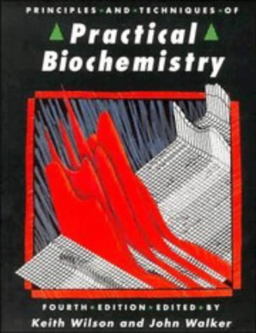 9780521428095: Principles and Techniques of Practical Biochemistry