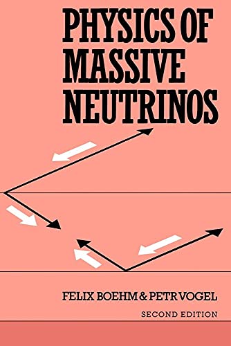 Physics of Massive Neutrinos 2nd Edition