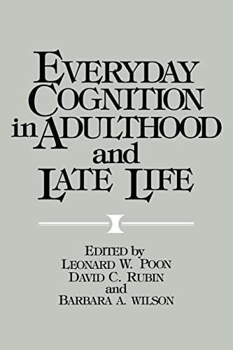 Beispielbild fr Everyday Cognition in Adulthood and Late Life zum Verkauf von Better World Books