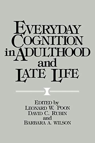 Imagen de archivo de Everyday Cognition in Adulthood and Late Life a la venta por Better World Books Ltd