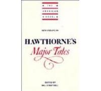 Stock image for New Essays on Hawthorne's Major Tales (The American Novel) for sale by SecondSale