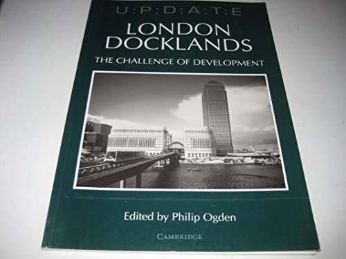 9780521428804: London Docklands: The Challenge of Development