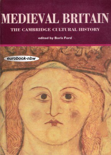 Beispielbild fr The Cambridge Cultural History of Britain: Volume 2, Medieval Britain zum Verkauf von Cambridge Rare Books