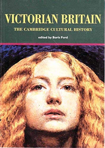 Stock image for The Cambridge Cultural History of Britain: Volume 7, Victorian Britain (v. 7) for sale by AwesomeBooks