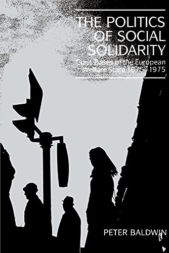 9780521428934: The Politics of Social Solidarity Paperback: Class Bases of the European Welfare State, 1875–1975