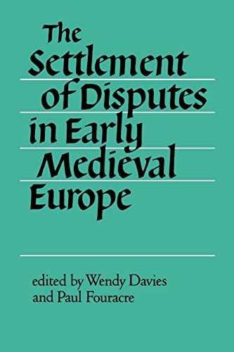 Beispielbild fr The Settlement of Disputes in Early Medieval Europe zum Verkauf von Hackenberg Booksellers ABAA