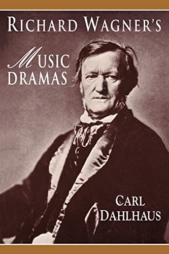 Stock image for Richard Wagner's Music Dramas for sale by Wonder Book