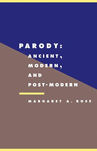 Imagen de archivo de Parody: Ancient, Modern and Post-modern (Literature, Culture, Theory) a la venta por Wonder Book