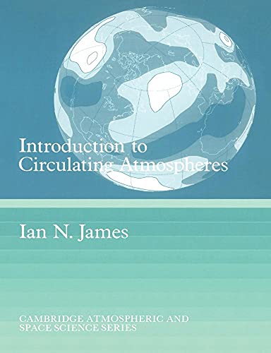 Imagen de archivo de Introduction to Circulating Atmospheres (Cambridge Atmospheric and Space Science Series) a la venta por Sharehousegoods