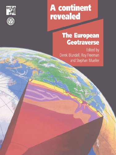 Imagen de archivo de A Continent Revealed: The European Geotraverse, Structure and Dynamic Evolution a la venta por Chiron Media