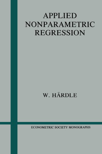 Beispielbild fr Applied Nonparametric Regression (Econometric Society Monographs) zum Verkauf von Wonder Book