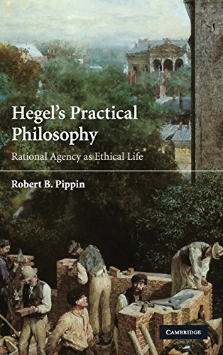 9780521429573: Hegel's Practical Philosophy: Rational Agency as Ethical Life