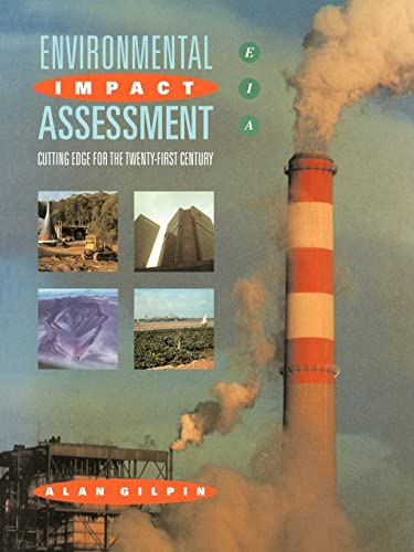 Stock image for Environmental Impact Assessment: Cutting Edge for the 21st Century (Eia : Cutting Edge for the Twenty-First Century) for sale by Wonder Book