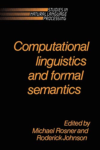 Beispielbild fr Computational Linguistics and Formal Semantics. zum Verkauf von Plurabelle Books Ltd