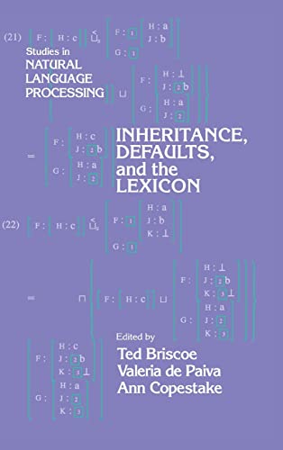 Beispielbild fr Inheritance, Defaults and the Lexicon (Studies in Natural Language Processing) zum Verkauf von Irish Booksellers