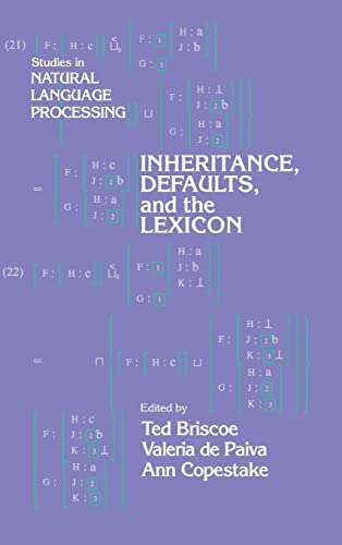 9780521430272: Inheritance, Defaults and the Lexicon (Studies in Natural Language Processing)