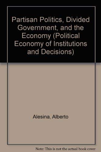 Beispielbild fr Partisan Politics, Divided Government, and the Economy (Political Economy of Institutions and Decisions) zum Verkauf von Gardner's Used Books, Inc.