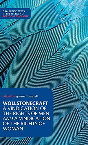Stock image for Wollstonecraft: A Vindication of the Rights of Men and a Vindication of the Rights of Woman and Hints (Cambridge Texts in the History of Political Thought) for sale by Lucky's Textbooks