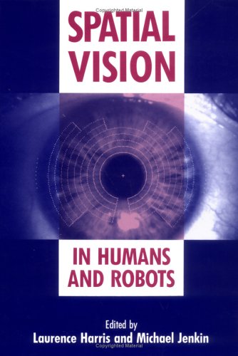 Imagen de archivo de Spatial Vision in Humans and Robots a la venta por Turn-The-Page Books