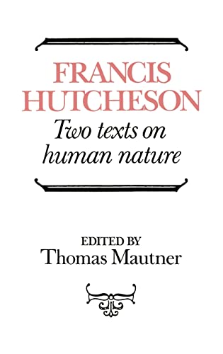 Imagen de archivo de Hutcheson: Two Texts on Human Nature a la venta por AwesomeBooks