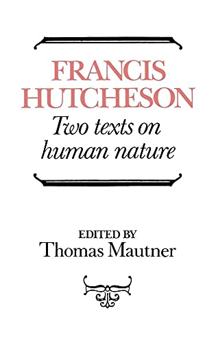 Stock image for Hutcheson: Two Texts on Human Nature for sale by AwesomeBooks