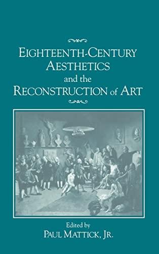 9780521431064: Eighteenth-Century Aesthetics and the Reconstruction of Art