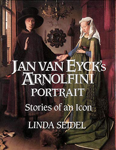 Stock image for Jan Van Eyck's Arnolfini Portrait: Stories of an Icon for sale by ThriftBooks-Dallas