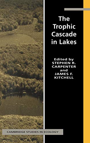 9780521431453: The Trophic Cascade in Lakes