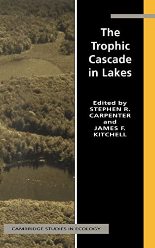 Stock image for The Trophic Cascade in Lakes (Cambridge Studies in Ecology) for sale by HPB-Emerald