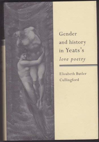 Stock image for Gender and History in Yeats's Love Poetry for sale by HPB-Red