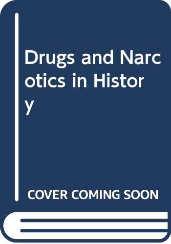 Stock image for Drugs and Narcotics in History for sale by Irish Booksellers
