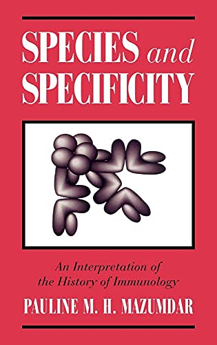 Stock image for Species and Specificity: An Interpretation of the History of Immunology for sale by Grey Matter Books