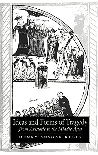 9780521431842: Ideas and Forms of Tragedy from Aristotle to the Middle Ages Hardback: 18 (Cambridge Studies in Medieval Literature, Series Number 18)