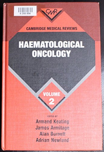 Imagen de archivo de Cambridge Medical Reviews: Haematological Oncology: Volume 2 a la venta por Bookmonger.Ltd