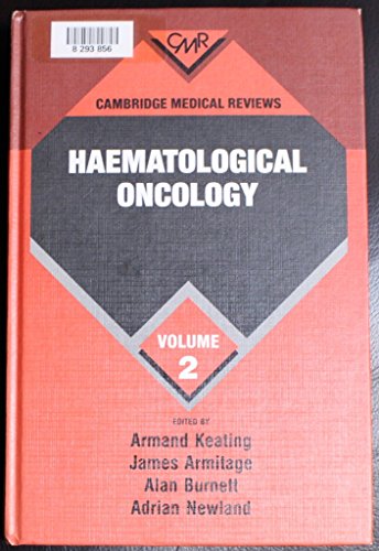 Stock image for Cambridge Medical Reviews: Haematological Oncology: Volume 2 for sale by Bookmonger.Ltd