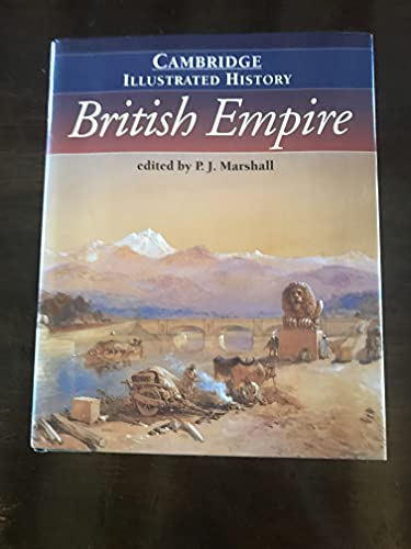 Stock image for The Cambridge Illustrated History of the British Empire (Cambridge Illustrated Histories) for sale by Brit Books