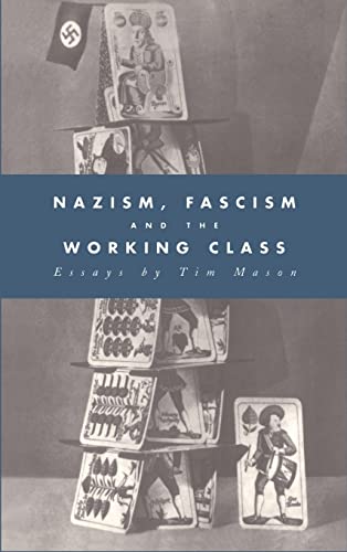 Imagen de archivo de Nazism, Fascism and the Working Class a la venta por Better World Books