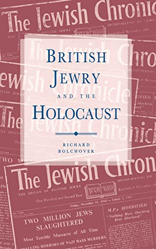 Stock image for British Jewry and the Holocaust for sale by Better World Books