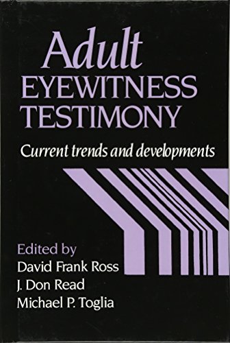 Stock image for Adult Eyewitness Testimony : Current Trends and Developments for sale by Better World Books