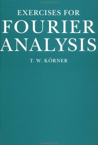 9780521432764: Exercises in Fourier Analysis